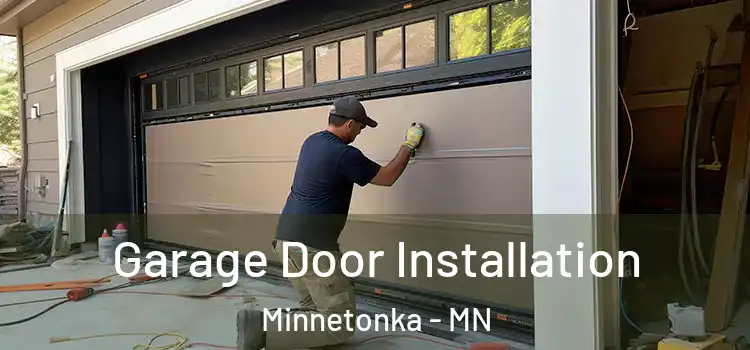  Garage Door Installation Minnetonka - MN
